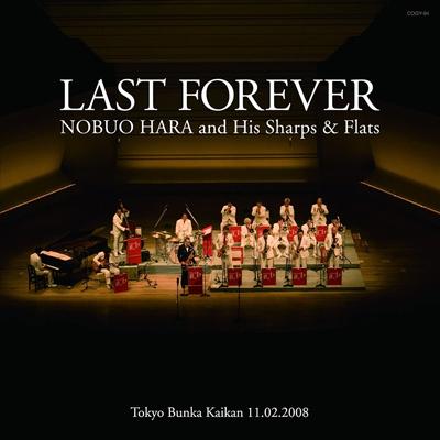 CD／ビッグバンド 原信夫とシャープス＆フラッツ「LAST FOREVER