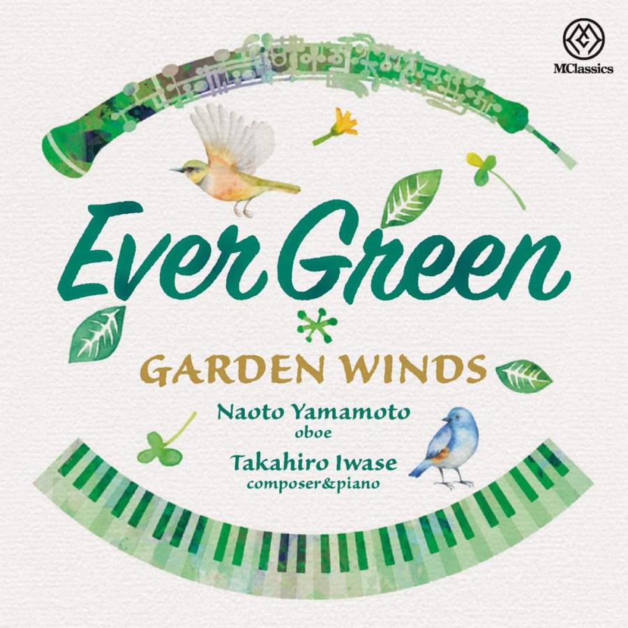 CD／オーボエ GARDEN WINDS 山本 直人「Ever Green」 : 管楽器専門店