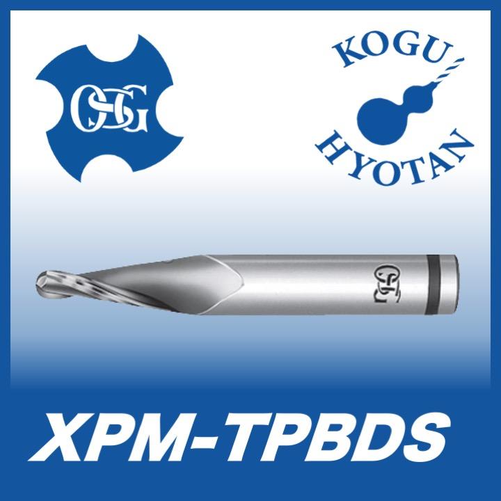 OSG XPM-TPBDR R5x3° ハイスエンドミル XPM2刃 レギュラ 在庫区分D OSG