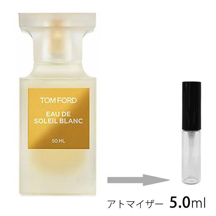 香水 トムフォード Tom Ford オード ソレイユ ブラン オード トワレ 5ml アトマイザー お試し ユニセックス 人気 ミニ 5ml 36 A 香水の館 Yahoo 店 通販 Yahoo ショッピング