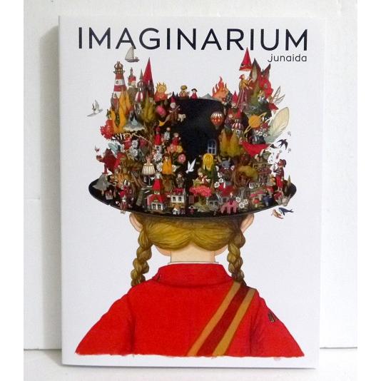 図録 IMAGINARIUM（イマジナリウム）』junaida：著 : くうねる堂