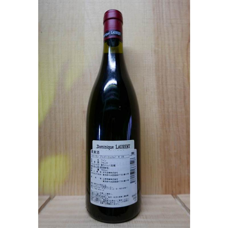 ドミニク ローラン ブルゴーニュ No.1 ルージュ 2006 750ml : 京家