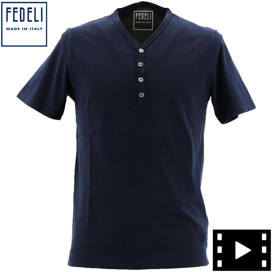 フェデーリ Tシャツ 626（ネイビー）返品交換不可 FDL MM. EST FEDELI ヘンリーネックTシャツ オーガニックコットン GIZA メンズ 半袖 最新