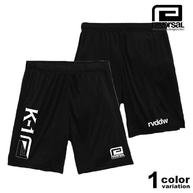 reversal（リバーサル） ショートパンツ K1 コラボ ドライショーツ 