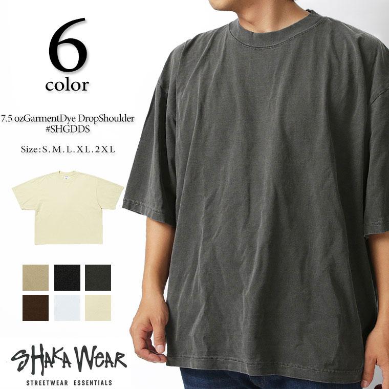 Shaka Wear シャカウェア 7.5 OZ GARMENT DYE DROP SHOULDER シャカウェア ヘビーウェイト Tシャツ ドロップショルダー メンズ 半袖 厚手 USAコットン  SHGDDS | SHAKA WeAR