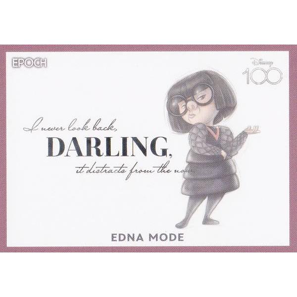 28 EDNA MODE エドナ・モード (レギュラーカード/名言) 】 Disney創立
