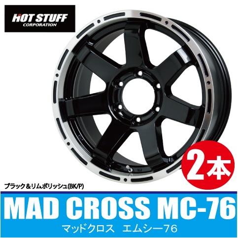 現品限り、新品4本セット　ハイエース　マッドクロスMC76 MAD CROSS MC-76 | ホットスタッフコーポレーション