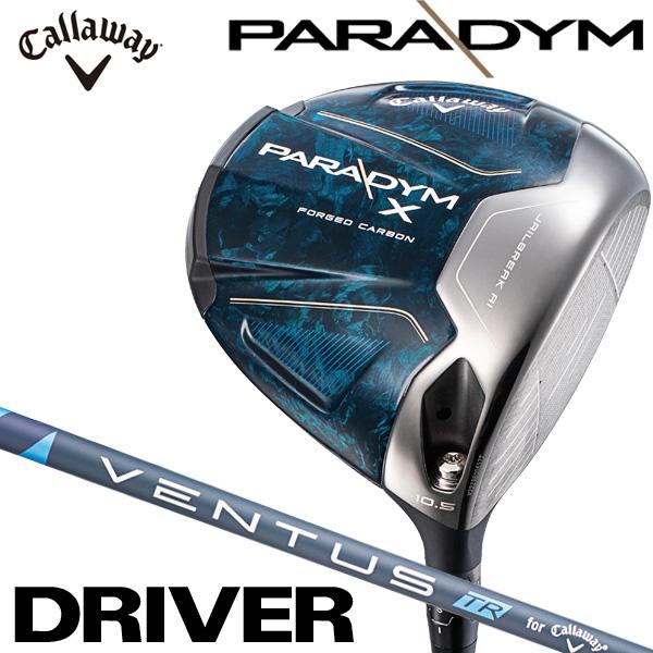 キャロウェイ PARADYM X パラダイムX ベンタスTR5 FOR CW ドライバー 右用 日本正規品 010107030038111