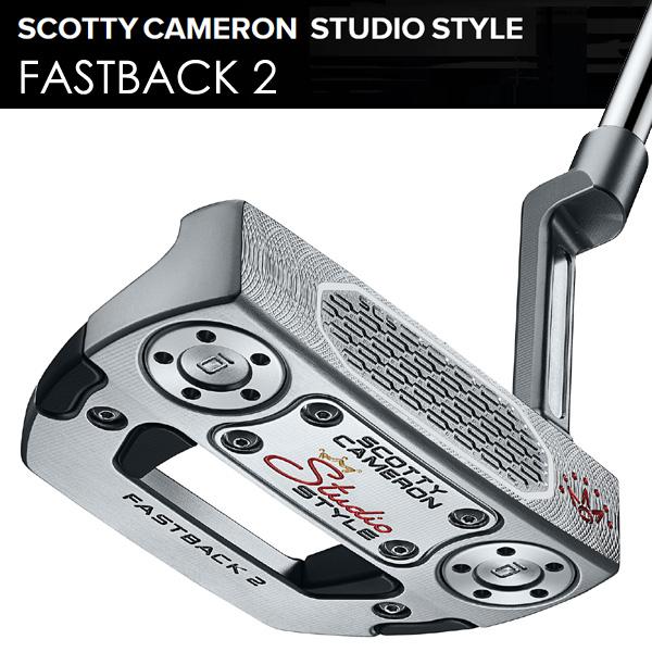 SCOTTY CAMERON スコッティキャメロン スタジオスタイル ファスト