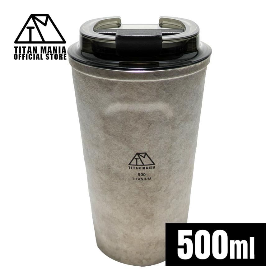 TITAN MANIA（チタンマニア） チタンタンブラー 蓋付き 500ml 持ち運び