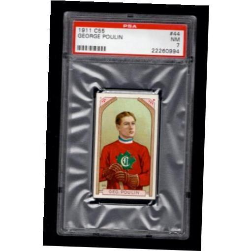 【全品送料無料】 PSA トレーディングカード 【品質保証書付】 7 w CENTERED #44 Card Hockey C55 1911 POULIN GEORGE トレーディングカード