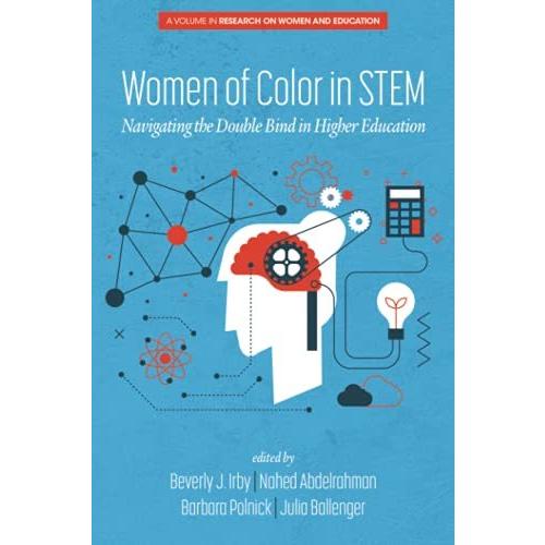 Women of Color In STEM: Navigating the Double Bind in Higher 日本史その他