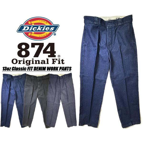 Dickies DENIM WORK PANT 18452800m 13oz Classic FIT ディッキーズ オリジナル 874 13