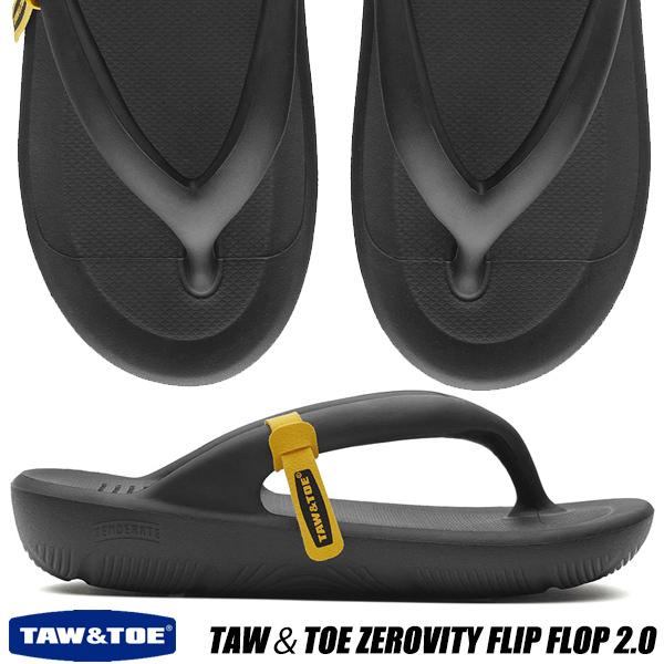TAW＆TOE ZEROVITY FLIP FLOP 2.0 BLACK トー＆トー サンダル ゼロビティ フリップ フロップ ブラック