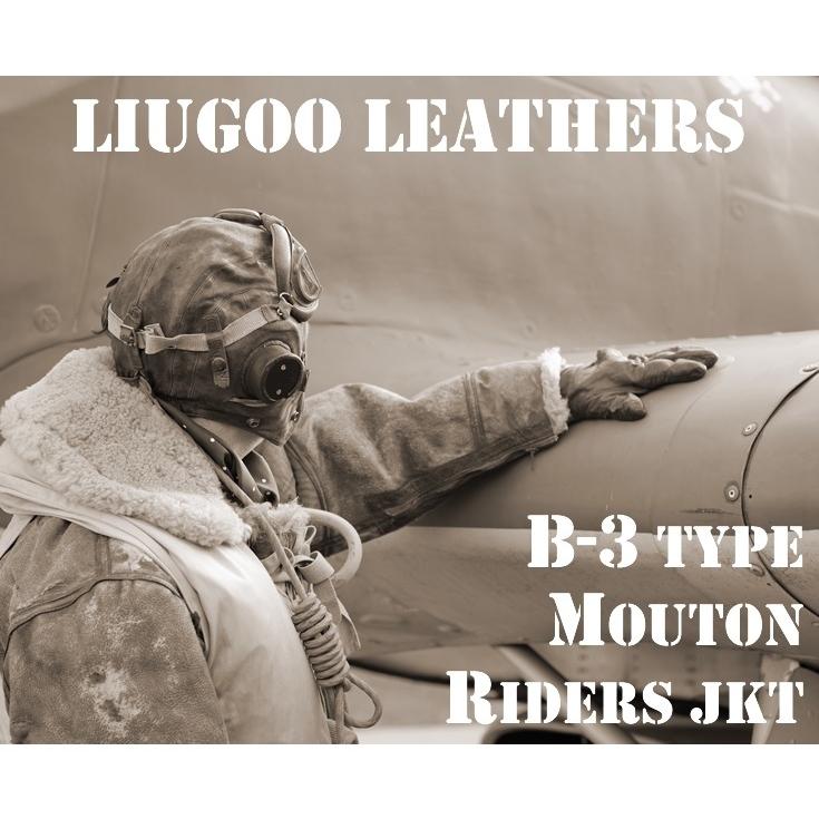 Liugoo Leathers 本革 B-3タイプライダース ムートンジャケット Liugoo Leathers 本革 B-3タイプライダース ムートンジャケット