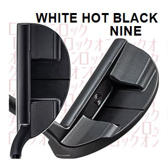 Callaway 決 オデッセイ ホワイトホット ブラック パター NINE Callaway 決 オデッセイ ホワイトホット ブラック パター NINE