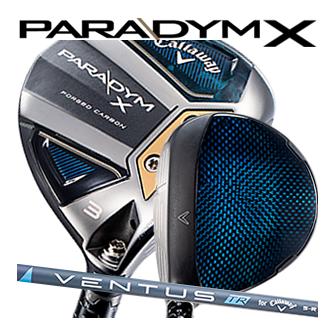 キャロウェイ パラダイム X(エックス) フェアウェイウッド ヴェンタス  