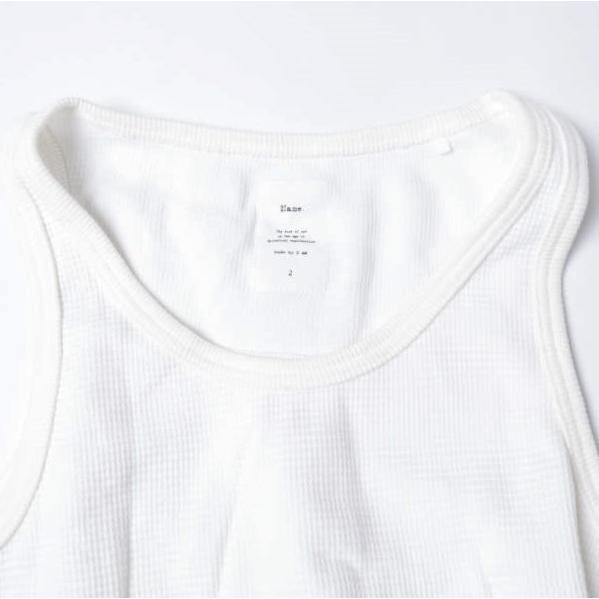 Name. ネーム 日本製 ワッフルタンクトップ NWCU-17SS-009 2 WHITE サーマル ノースリーブ トップス g13410 |  | 03