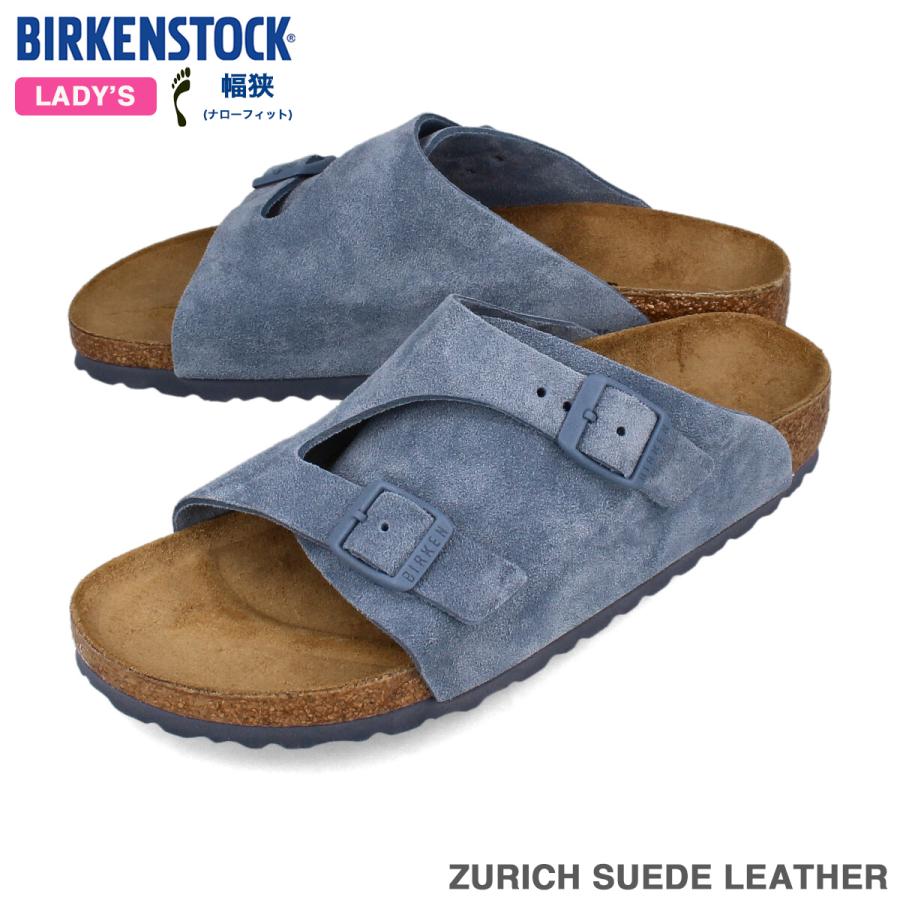 BIRKENSTOCK ZURICH SUEDE LEATHER 【NARROW】 ビルケンシュトッ BIRKENSTOCK ZURICH SUEDE LEATHER 【NARROW】 ビルケンシュトッ
