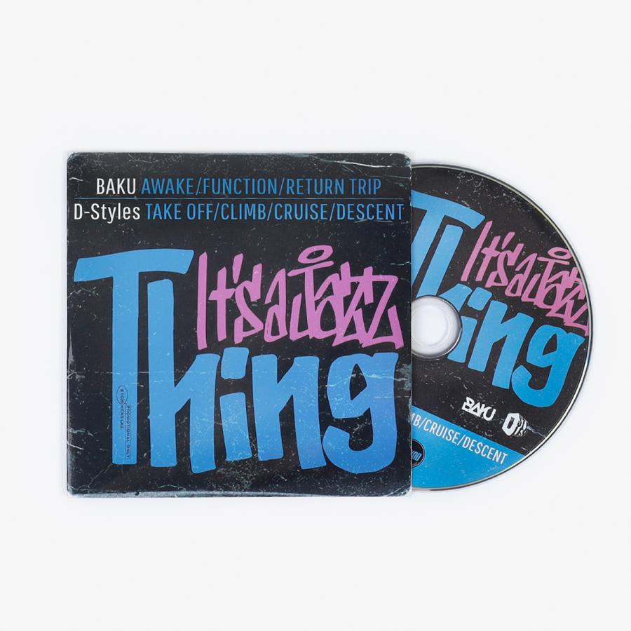 BAKU x D-Styles - It's a Jazz Thing [MIX CD] キックスラボ ミックス