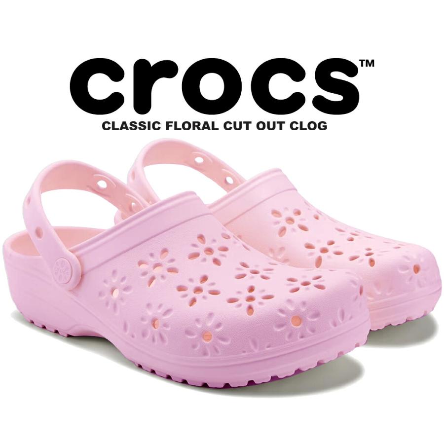 crocs クロックス クラシック フローラルカットアウト クロッグ crocs クロックス クラシック フローラルカットアウト クロッグ
