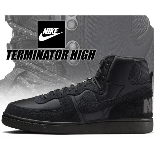 NIKE（ナイキ） ターミネーター ハイ NIKE TERMINATOR HIGH black
