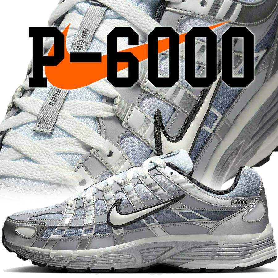 NIKE（ナイキ） P-6000 メタリックシルバー サミットホワイト NIKE P