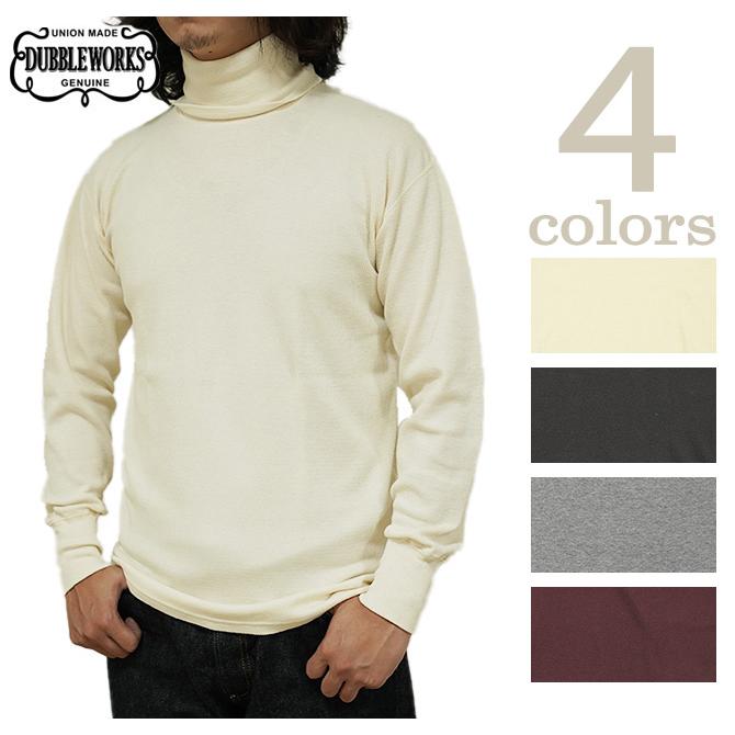 ダブルワークス　DUBBLEWORKS　132-54005　タートルネックサーマル　 ThermalTurtle Neck Tee   サーマル   カットソー   アメカジ   メンズ | DUBBLEWORKS