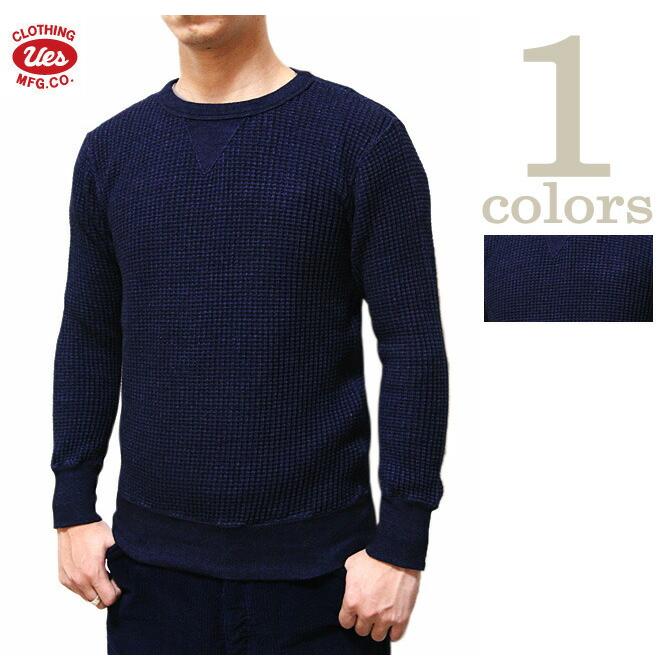 UES（ウエス） 　701851　インディゴワッフルスウェット　 Indigo Heavy Thermal 　 サーマル   トレーナー   アメカジ   メンズ   再入荷 | UES