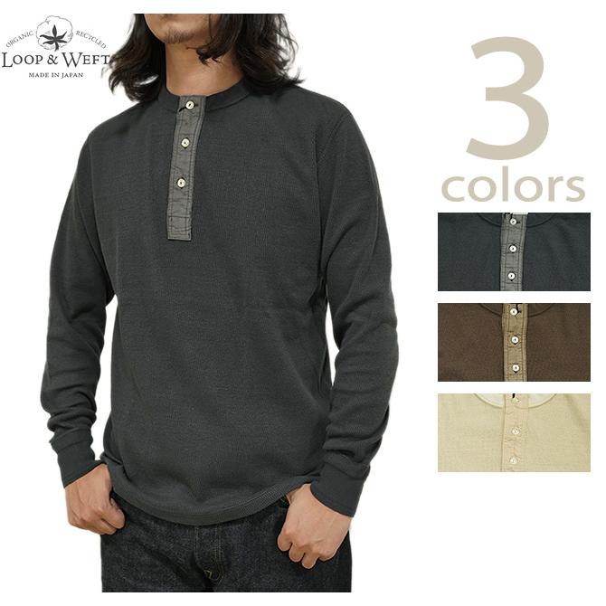 ループアンドウエフト　Loop & Weft　LRH1041　スーピマハニカムヘンリーネックサーマル　[ Supima Long Honeycomb Thermal Henley ] | 