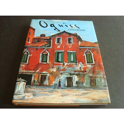 オギス リトグラフ(Oguiss Lithographe Catalogue raisonne de l オギス リトグラフ(Oguiss Lithographe Catalogue raisonne de l