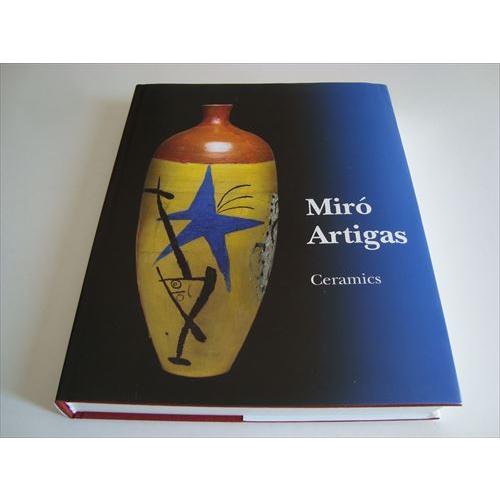 「ミロ陶作品カタログレゾネ(Miro Artigas Ceramics Catalogue Raisonne 1941-1981)」[B220015]｜machinoiriguchi2｜02