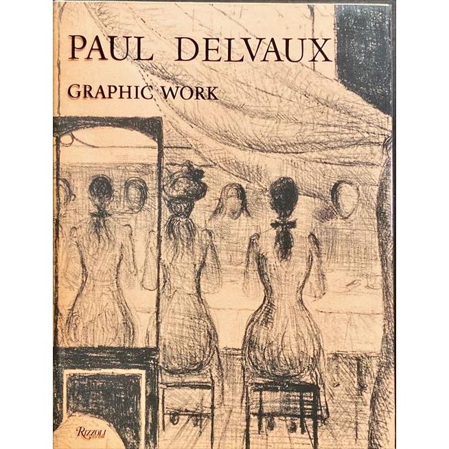 ポール・デルヴォー版画カタログレゾネ(Paul Delvaux Graphic Work