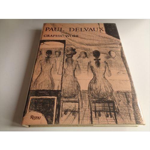 ポール・デルヴォー版画カタログレゾネ(Paul Delvaux Graphic Work