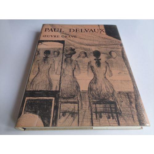 ポール・デルヴォー版画カタログレゾネ(Paul Delvaux Oeuvre Grave