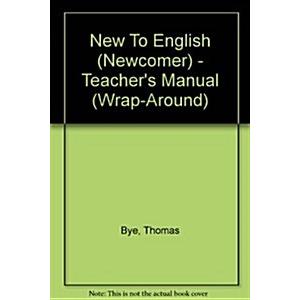 New to English (Newcomer) Teacher's Manual (Wrap Around