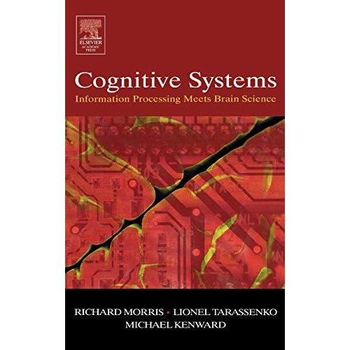Cognitive Systems - Information Processing Meets Brain Science BooksForKids