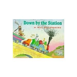 Down by the Station (Hardcover) | 