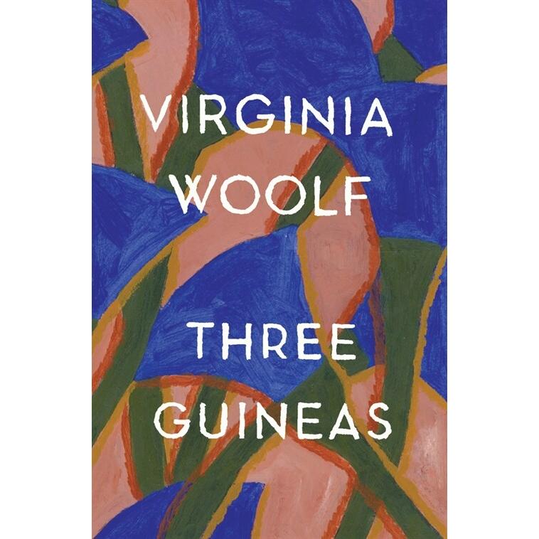 Three Guineas: The Virginia Woolf Library Authorized Edition (Paperback) | 