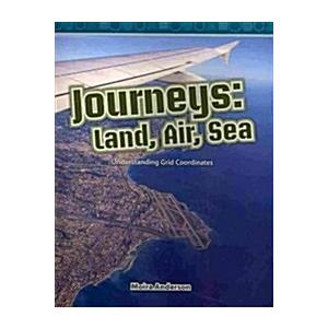 Journeys: Land Air Sea (Paperback)