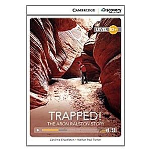 Trapped! The Aron Ralston Story High Intermediate Book with Online ...
