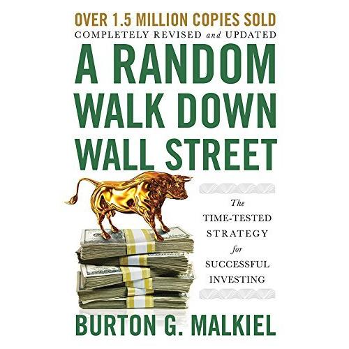 A Random Walk Down Wall Street: The Time-Tested Strategy for Successful Investing BooksForKids