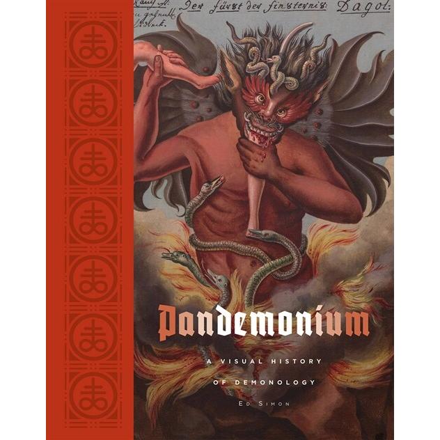 Pandemonium: A Visual History of Demonology (Hardcover) : 心の