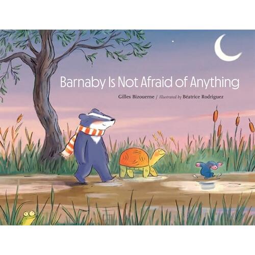 Barnaby Is Not Afraid of Anything (Paperback) | 