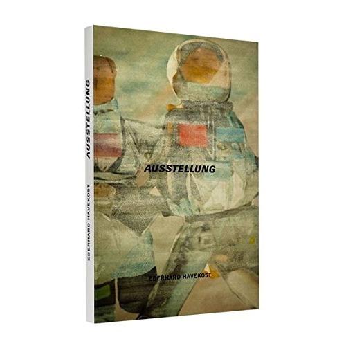 Eberhard Havekost: Ausstellung