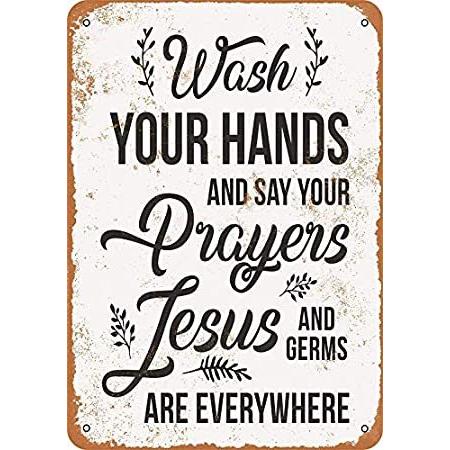 【即出荷】 Say and Hands Your Wash ヴィンテージルック - メタルサイン Treasun Your 12インチ x 8 Prayers その他コレクション、趣味