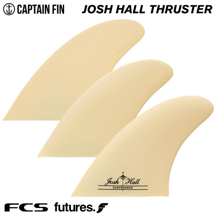 サーフィン・ボディボード Josh hall thruster fin captain fin CAPTAIN FIN キャプテンフィン フィン JOSH HALL THRUSTER