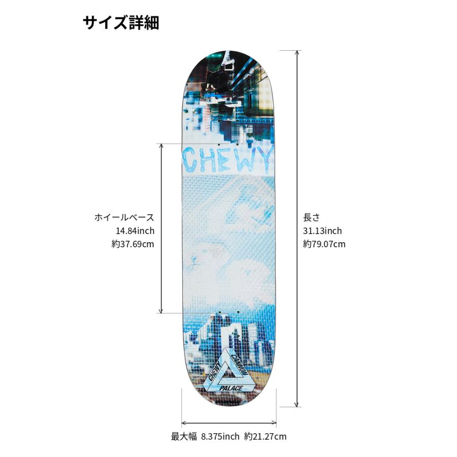 PALACE（パレス） スケボー デッキ スケートボード PALACE CHEWY PRO