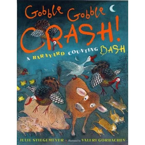 オンラインストア買取 海外製絵本 知育 英語 Illustrated Gobble Gobble Crash A Barnyard Counting Bash オファー Ssl Daikyogo Or Jp