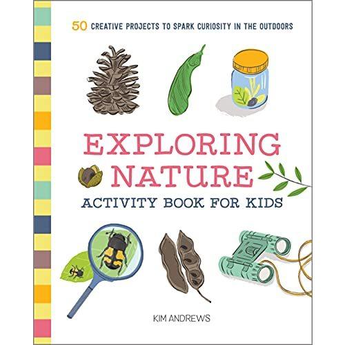 海外製絵本 知育 英語 Exploring Nature Activity Book For Kids 50 Creative Projects To Spark